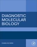 Shen |  Diagnostic Molecular Biology | Buch |  Sack Fachmedien