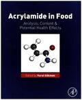 Gökmen / Gokmen |  Acrylamide in Food | Buch |  Sack Fachmedien