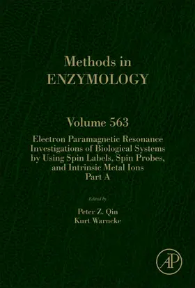 Electron Paramagnetic Resonance Investigations of Biological Systems by Using Spin Labels, Spin Probes, and Intrinsic Metal Ions Part A | Buch | 978-0-12-802834-6 | sack.de