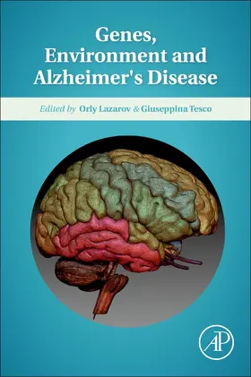 Lazarov / Tesco | Genes, Environment and Alzheimer's Disease | Buch | 978-0-12-802851-3 | sack.de
