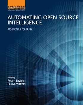 Layton / Watters |  Automating Open Source Intelligence | eBook | Sack Fachmedien