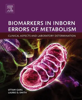 Garg / Smith | Biomarkers in Inborn Errors of Metabolism | E-Book | www.sack.de