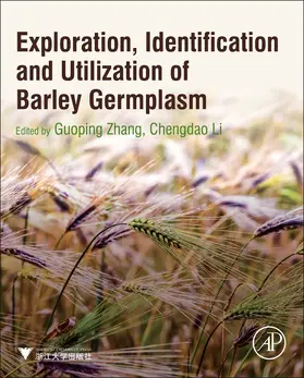 Zhang |  Exploration, Identification and Utilization of Barley Germpl | Buch |  Sack Fachmedien