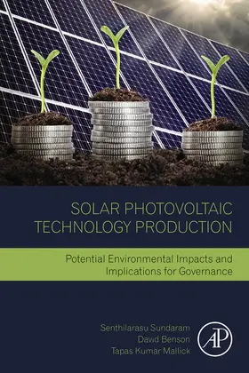 Sundaram / Benson / Mallick | Solar Photovoltaic Technology Production | E-Book | www.sack.de