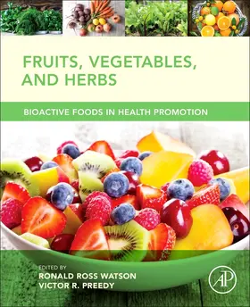 Watson / Preedy |  Fruits, Vegetables, and Herbs | Buch |  Sack Fachmedien