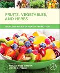 Watson / Preedy |  Fruits, Vegetables, and Herbs | Buch |  Sack Fachmedien