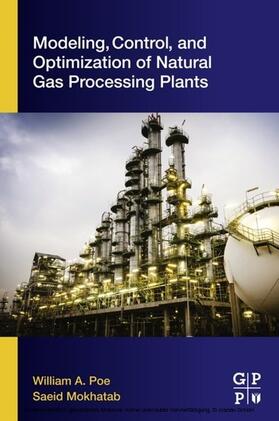 Mokhatab | Modeling, Control, and Optimization of Natural Gas Processing Plants | E-Book | sack.de