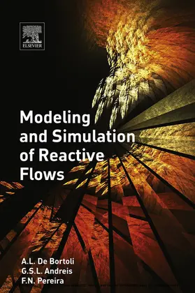 de Bortoli / Andreis / Pereira | Modeling and Simulation of Reactive Flows | E-Book | www.sack.de