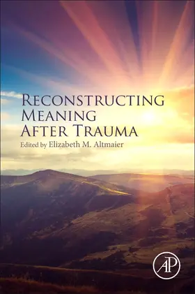 Altmaier |  Reconstructing Meaning After Trauma | Buch |  Sack Fachmedien