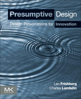 Frishberg / Lambdin | Presumptive Design | Buch | 978-0-12-803086-8 | sack.de