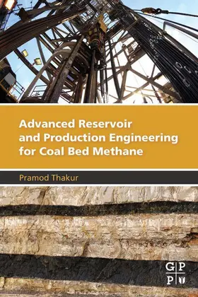 Thakur | Advanced Reservoir and Production Engineering for Coal Bed Methane | E-Book | www.sack.de