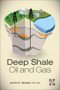 Speight |  Deep Shale Oil and Gas | Buch |  Sack Fachmedien