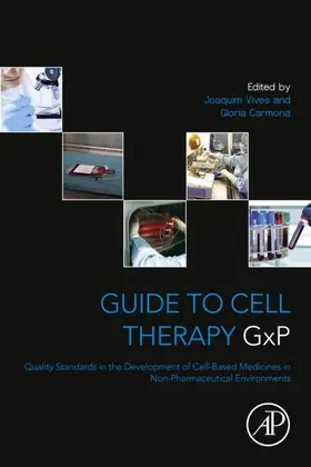 Vives / Carmona | Guide to Cell Therapy GxP | E-Book | www.sack.de