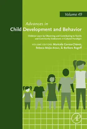 Correa-Ch vez / Mej¡a-Arauz / Rogoff |  Children Learn by Observing and Contributing to Family and Community Endeavors: A Cultural Paradigm | eBook | Sack Fachmedien