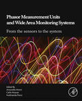 Monti / Muscas / Ponci |  Phasor Measurement Units and Wide Area Monitoring Systems | eBook | Sack Fachmedien