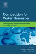 Ziolkowska / Peterson |  Competition for Water Resources: Experiences and Management Approaches in the Us and Europe | Buch |  Sack Fachmedien