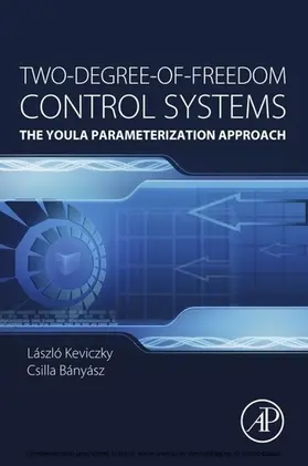 Kevickzy / Banyasz |  Two-Degree-of-Freedom Control Systems | eBook | Sack Fachmedien