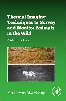 Sharp / Havens |  Thermal Imaging Techniques to Survey and Monitor Animals in the Wild | eBook | Sack Fachmedien