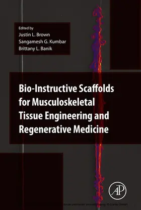 Brown / Kum Bar / Banik |  Bio-Instructive Scaffolds for Musculoskeletal Tissue Engineering and Regenerative Medicine | eBook | Sack Fachmedien
