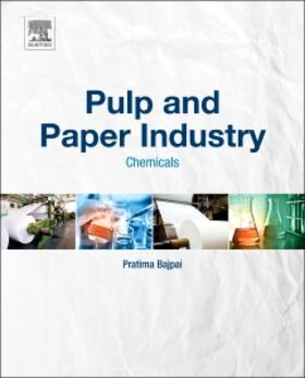 Bajpai | Pulp and Paper Industry | Buch | 978-0-12-803408-8 | sack.de