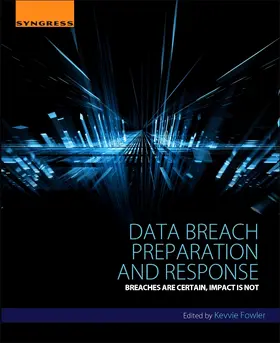Fowler |  Data Breach Preparation and Response | Buch |  Sack Fachmedien