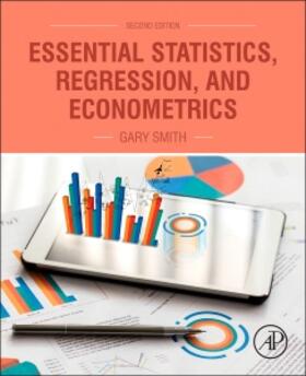 Smith | Essential Statistics, Regression, and Econometrics | Buch | 978-0-12-803459-0 | sack.de