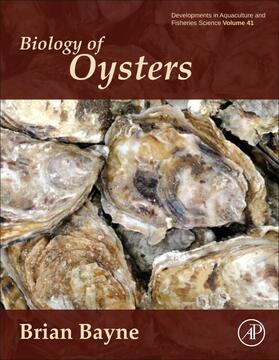 Bayne | Biology of Oysters | Buch | 978-0-12-803472-9 | sack.de
