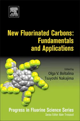 Boltalina / Nakajima | New Fluorinated Carbons: Fundamentals and Applications | Buch | 978-0-12-803479-8 | www.sack.de