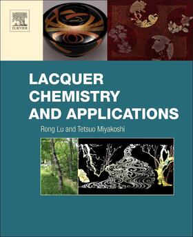 Lu / Miyakoshi | Lacquer Chemistry and Applications | Buch | 978-0-12-803589-4 | sack.de