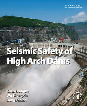 Chen / Wu / Dang | Seismic Safety of High Arch Dams | E-Book | sack.de