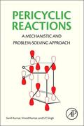 Kumar / Singh |  Pericyclic Reactions | Buch |  Sack Fachmedien