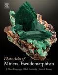 Kloprogge / Lavinsky / Young |  Photo Atlas of Mineral Pseudomorphism | Buch |  Sack Fachmedien