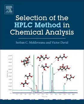 Moldoveanu / David |  Selection of the HPLC Method in Chemical Analysis | Buch |  Sack Fachmedien