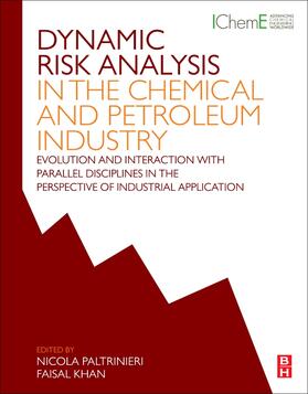 Paltrinieri / Khan | Dynamic Risk Analysis in the Chemical and Petroleum Industry | Buch | 978-0-12-803765-2 | sack.de