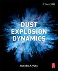 Ogle |  Dust Explosion Dynamics | Buch |  Sack Fachmedien