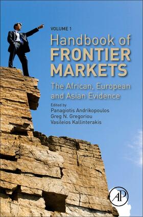 Andrikopoulos / Gregoriou / Kallinterakis | Handbook of Frontier Markets | Buch | 978-0-12-803776-8 | sack.de