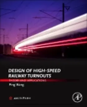 Wang |  Design of High-Speed Railway Turnouts | eBook | Sack Fachmedien