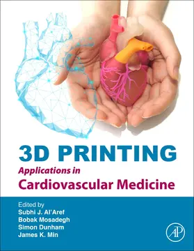 Min / Dunham / Al'Aref |  3D Printing Applications in Cardiovascular Medicine | Buch |  Sack Fachmedien