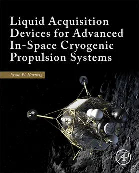 Hartwig |  Liquid Acquisition Devices for Advanced In-Space Cryogenic Propulsion Systems | Buch |  Sack Fachmedien