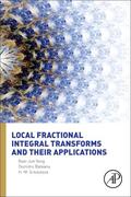 Yang / Baleanu / Srivastava |  Local Fractional Integral Transforms and Their Applications | Buch |  Sack Fachmedien