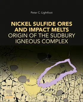 Lightfoot |  Nickel Sulfide Ores and Impact Melts | Buch |  Sack Fachmedien