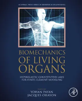 Payan / Ohayon |  Biomechanics of Living Organs | eBook | Sack Fachmedien