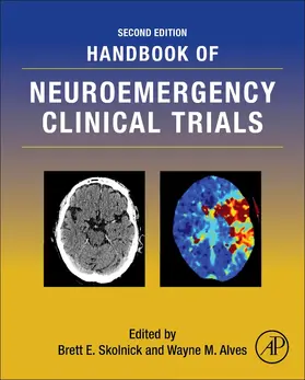 Skolnick / Alves |  Handbook of Neuroemergency Clinical Trials | Buch |  Sack Fachmedien