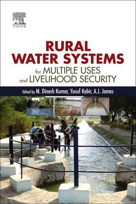 Kumar / Kabir / James |  Rural Water Systems for Multiple Uses and Livelihood Securit | Buch |  Sack Fachmedien