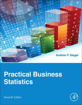 Siegel | Practical Business Statistics | Buch | 978-0-12-804250-2 | sack.de