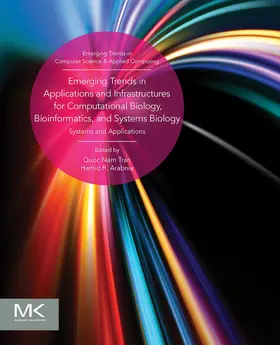 Arabnia / Tran |  Emerging Trends in Applications and Infrastructures for Computational Biology, Bioinformatics, and Systems Biology | eBook | Sack Fachmedien