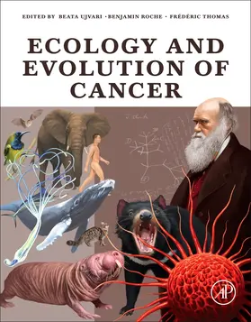Ujvari / Roche / Thomas |  Ecology and Evolution of Cancer | Buch |  Sack Fachmedien
