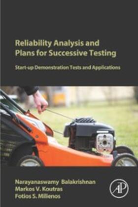 Balakrishnan / Koutras / Milienos | Reliability Analysis and Plans for Successive Testing | E-Book | sack.de