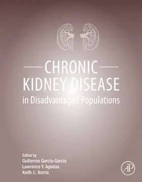 Garcia-Garcia / Agodoa / Norris | Chronic Kidney Disease in Disadvantaged Populations | E-Book | www.sack.de