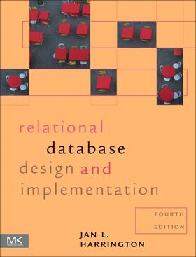 Harrington | Relational Database Design and Implementation | Buch | 978-0-12-804399-8 | sack.de